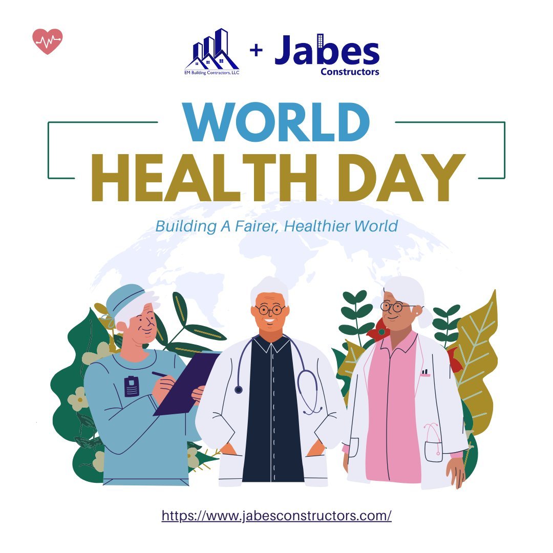🌍✨ Happy World Health Day from Jabes Constructors! 🌟✨